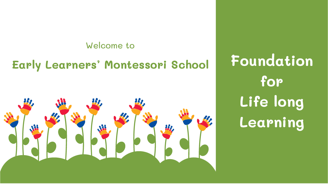 Welcome to Early Learners’ Montessori School